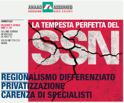 La tempesta perfetta del SSN: regionalismo differenziato - Privatizzazione - Carenza di specialisti
